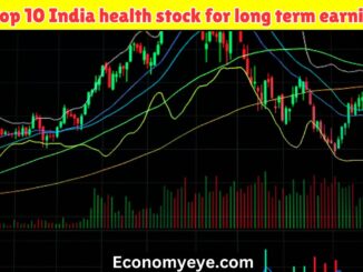 Top 10 India health stock for long term earning